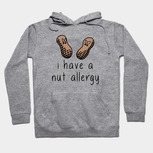 i have a nut allergy Hoodie by thecurlyredhead